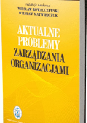 Okladka ksiazki aktualne problemy zarzadzania organizacjami