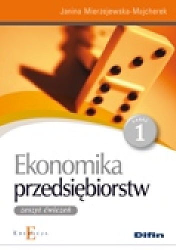 Okladka ksiazki ekonomika przedsiebiorstw zeszyt cwiczen czesc 1