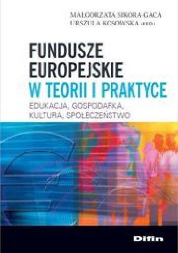 Okladka ksiazki fundusze europejskie w teorii i praktyce