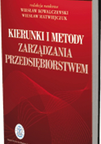 Okladka ksiazki kierunki i metody zarzadzania przedsiebiorstwem