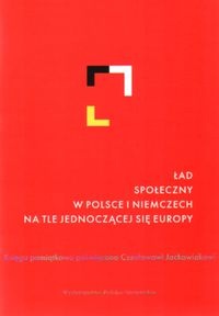 Okladka ksiazki lad spoleczny w polsce i niemczech na tle jednoczacej sie europy