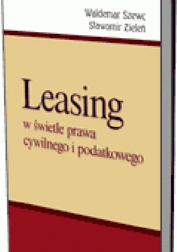 Okladka ksiazki leasing w swietle prawa cywilnego i podatkowego