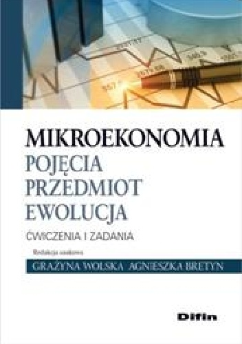 Okladka ksiazki mikroekonomia pojecia przedmiot ewolucja cwiczenia i zadania