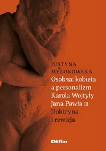 Okladka ksiazki osobna kobieta a personalizm karola wojtyly jana pawla ii doktryna i rewizja