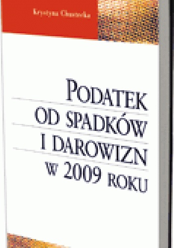 Okladka ksiazki podatek od spadkow i darowizn w 2006 roku