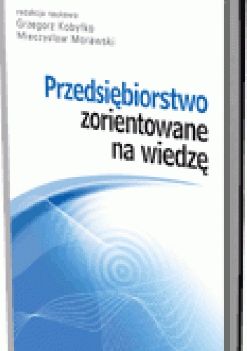 Okladka ksiazki przedsiebiorstwo zorientowane na wiedze