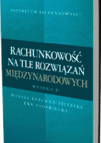 Okladka ksiazki rachunkowosc na tle rozwiazan miedzynarodowych wydanie 2