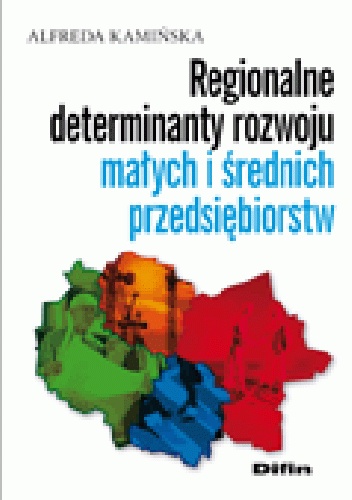 Okladka ksiazki regionalne determinanty rozwoju malych i srednich przedsiebiorstw