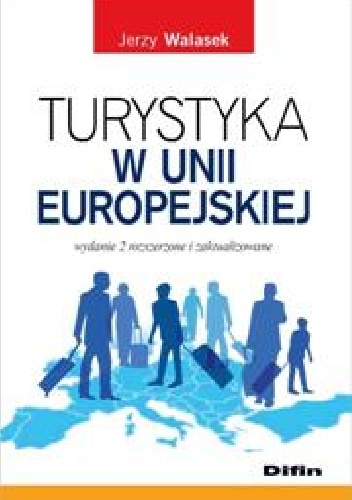 Okladka ksiazki turystyka w unii europejskiej wydanie 2 rozszerzone i zaktualizowane