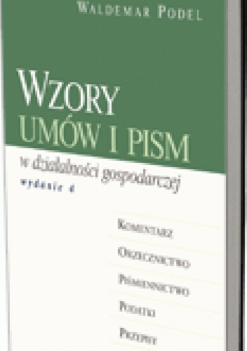 Okladka ksiazki wzory umow i pism w dzialalnosci gospodarczej wydanie 4