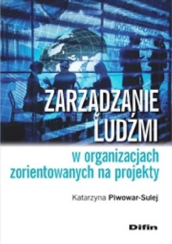 Okladka ksiazki zarzadzanie ludzmi w organizacjach zorientowanych na projekty