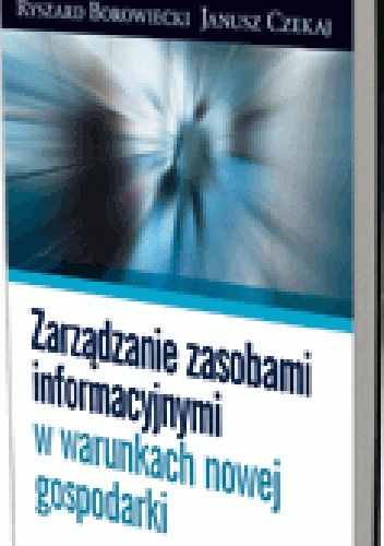 Okladka ksiazki zarzadzanie zasobami informacyjnymi w warunkach nowej gospodarki